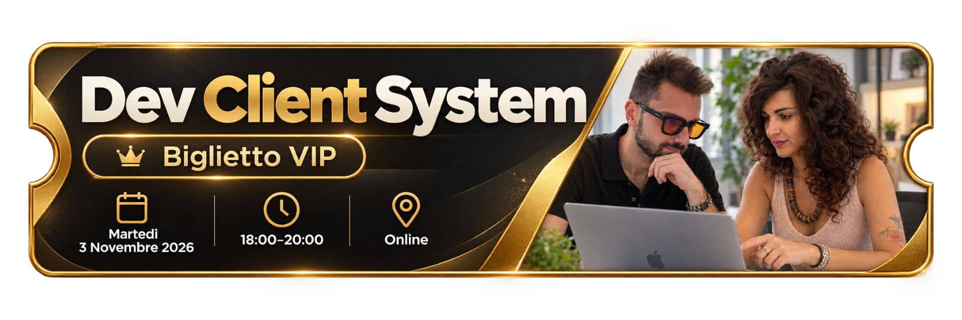 Dev Client System — biglietto VIP, 3 novembre 2026, 18:00–20:00, online